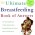 The Ultimate Breastfeeding Book of Answers: The Most Comprehensive Problem-Solving Guide to Breastfeeding from the Foremost Expert in North America, Revised & Updated Edition